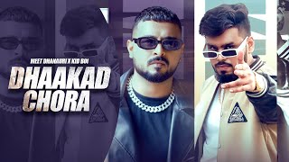 Dhaakad Chhora Official Audio  Meet Dhanauri ft KID Boi  latest Haryanvi Song 2024 [upl. by Ralip]