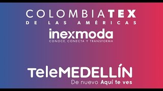 🔴 Especial Colombiatex 2024  resumen del tercer día Especiales  Telemedellín [upl. by Amol715]