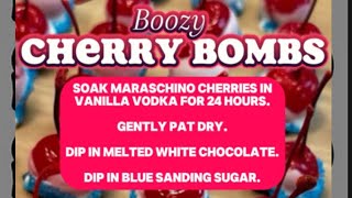 Boozy Cherry Bombs [upl. by Terag370]