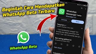 Cara update whatsapp terbaru whatsapp beta [upl. by Moritz125]