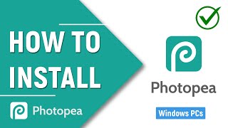 ✅ How to Install Photopea on a Windows PC or Laptop [upl. by Abbye48]