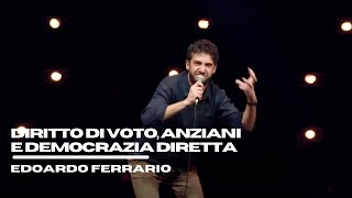 Edoardo Ferrario  Diritto di voto anziani e democrazia diretta [upl. by Amanda]