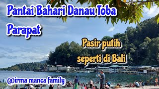 Pantai Bahari Danau Toba Parapat Wisata Sumut [upl. by Hamil801]