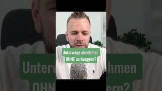 Unterwegs abnehmen OHNE zu hungern [upl. by Gisele]