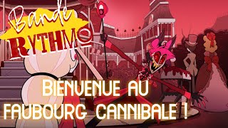 Bande rythmo  Hazbin Hotel  Bienvenue au faubourg cannibale [upl. by Ecinaej]