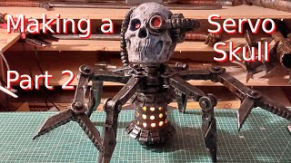 LarpMaking a Servo Skull Part 2 [upl. by Noet362]