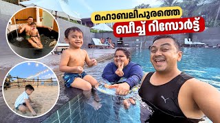 Best Family Beach Resort in Mahabalipuram  മഹാബലിപുരത്തെ ഒരു കിടിലൻ ബീച്ച്‌ റിസോർട്ട്‌ [upl. by Boeke]