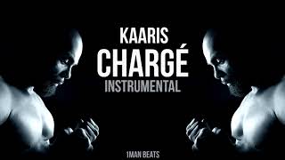 Kaaris  Chargé Instrumental [upl. by Aig]