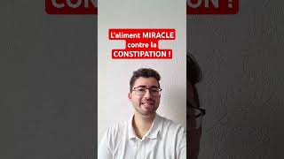 Laliment MIRACLE pour lutter contre la CONSTIPATION [upl. by Howarth783]