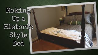 Turning a 19th Century Bed  Historic Homemaking [upl. by Craig965]