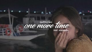 GeffMcClain  one more time Official Lyric Video ft Alejandro [upl. by Annayram]