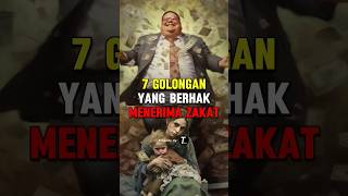 7 Golongan yang berhak menerima zakat zakat shorts shortvideo feedshorts [upl. by Berck592]