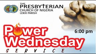 PCN LEKKI PARISH  POWER WEDNESDAY SERVICE  8TH MAY 2024 [upl. by Ebert]