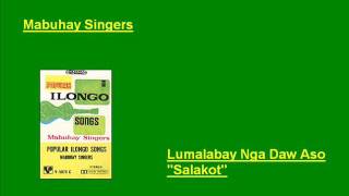 Mabuhay Singers Lumalabay Nga Daw Aso HiligaynonIlonggo Visayan [upl. by Ciryl465]