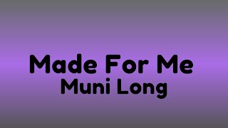 Muni Long  Made For Me [upl. by Norbie11]