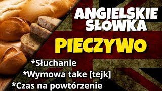 Pieczywo produkty zbożowe po angielsku [upl. by Euqnimod476]