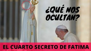 EL CUARTO SECRETO DE FÁTIMA ¿Mito o REALIDAD [upl. by Simmons]