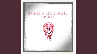 Smells Like Drill Spirit [upl. by Trici]