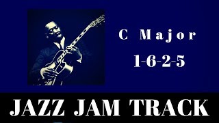 C Major Jazz Backing Track  Easy 1625 Jam [upl. by Constanta]