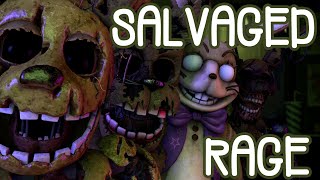 FNAFSFM Salvaged Rage By TryHardNinja [upl. by The]