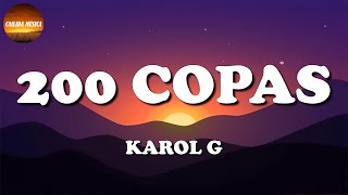 🎶 Karol G  200 Copas  Christian Nodal Rauw Alejandro Maluma Letra\Lyric [upl. by Neih503]