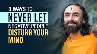 3 Powerful Ways to Respond to Negative People and Stay Focused on your Goals  Swami Mukundananda [upl. by Tisdale]