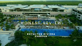 Honest Review Royalton Riviera Cancun All Inclusive Resort [upl. by Lord319]