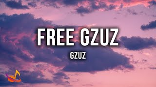 GZUZ  FREE GZUZ Lyrics [upl. by Baillieu656]