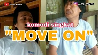 FILM PENDEK 4  MOVE ON [upl. by Wirth87]