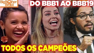 TODOS os CAMPEÕES do BBB1 ao BBB19 Como estão O que fizeram  Big Brother Brasil [upl. by Llerroj]