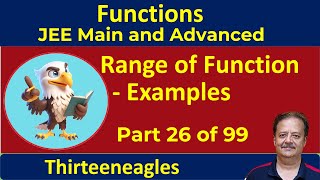 26 Functions  Range of Functions  Examples  IIT JEE Maths  Class XII [upl. by Einnoc431]