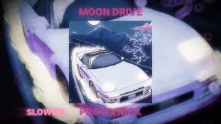 Protivnick  Moon Drive  Slowed  Official Audio [upl. by Annanhoj]