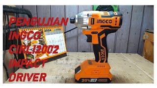 pengujian impact driver ingco CIRLI2002 BRUSHLESS [upl. by Paco]