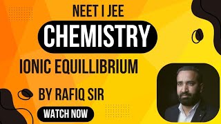 Ionic equillibrium  properties of water  lecture 8  Rafiq sir [upl. by Aitnauq]