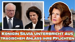 Königin Silvia ist gezwungen ihre königlichen Pflichten aus tragischen Gründen zu unterbrechen [upl. by Allerus]