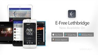 EFree Lethbridge Church App [upl. by Shiau469]