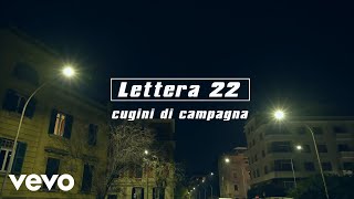 Cugini Di Campagna  Lettera 22 [upl. by Maryann677]