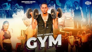 Gopi Longia New Song  GYM Official Video  Latest Punjabi Songs 2024  New Punjabi Songs 2024 [upl. by Demahum]