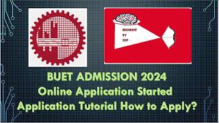 BUET ADMISSION 2024Online Application Started Application Tutorial How to Apply AZ [upl. by Tayyebeb]