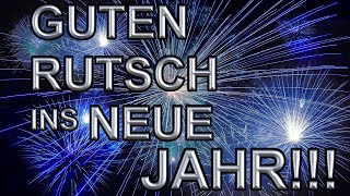 Guten Rutsch ins Neue Jahr Grüße für dich  Silvestergrüße für WhatsApp [upl. by Bald632]