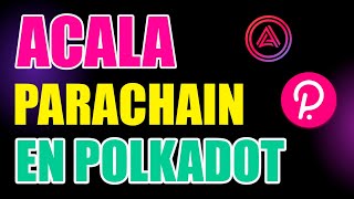 🔥ACALA NETWORK COMO PARTICIPAR EN LAS SUBASTAS DE POLKADOT RECIBE TOKENS ACA GRATIS [upl. by Yrag867]