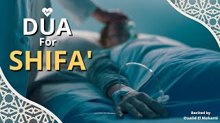 DUA FOR SHIFA from Sickness And Illness  أدعية لطلب الشفاء [upl. by Tare287]