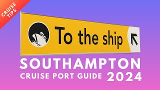 Southampton Cruise Port The Complete Guide 2024 [upl. by Elam]