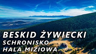 Beskid Żywiecki  Schronisko Hala Miziowa [upl. by Julian]