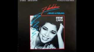 Irene Cara  What A Feeling Extended Remix [upl. by Swithbert19]