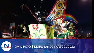 EM DIRETO  MARCHAS DE PAREDES 2023 [upl. by Zandra677]