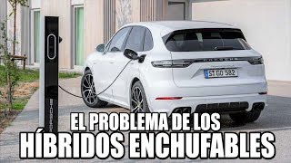 El PROBLEMA de los híbridos enchufables PHEV [upl. by Saimerej858]