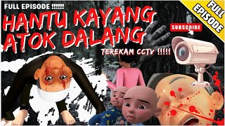 Full Episode Penampakan Hantu Kayang Atok Dalang amp Bang Soleh [upl. by Nya574]