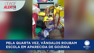 PELA QUARTA VEZ VÂNDALOS ROUBAM ESCOLA EM APARECIDA DE GOIÂNIA [upl. by Niac]