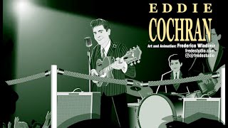 Eddie Cochran  Animation Tribute [upl. by Eleni]